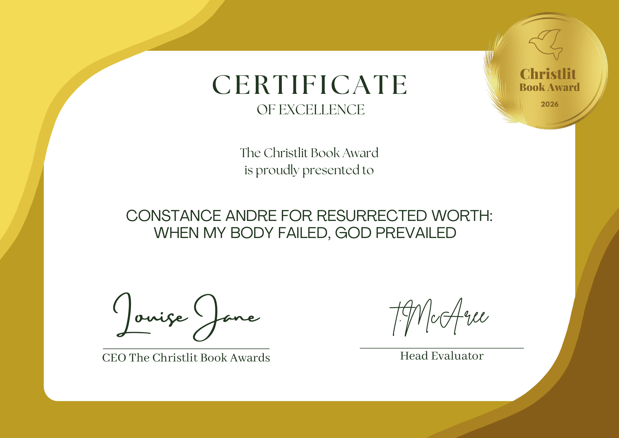 The Christlit Book Award Certificate of Excellence presented to Constance André for Resurrected Worth, signed by CEO Louise Jane